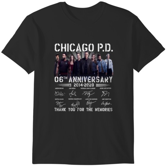 Discover chicago pd 6th anniversary Thank You T-Shirts
