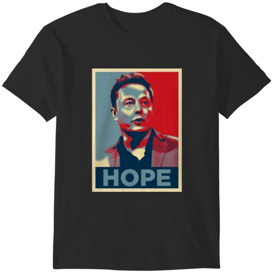 Discover Elon Musk Hope T-Shirts