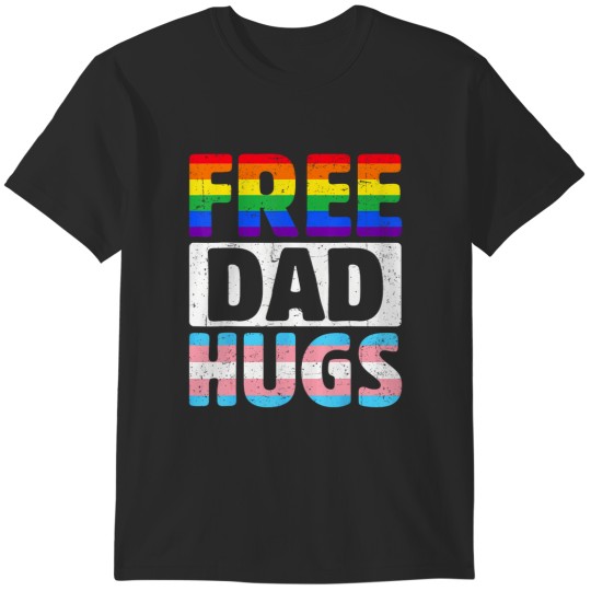 Discover free dad hugs, lgbtq gay pride month, proud ally t T-Shirts