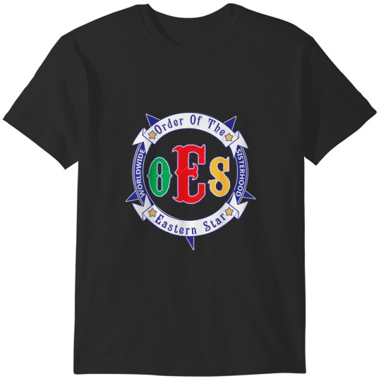 Discover Oes Worldwide Sisterhood Order Of Eastern Star P T-Shirts