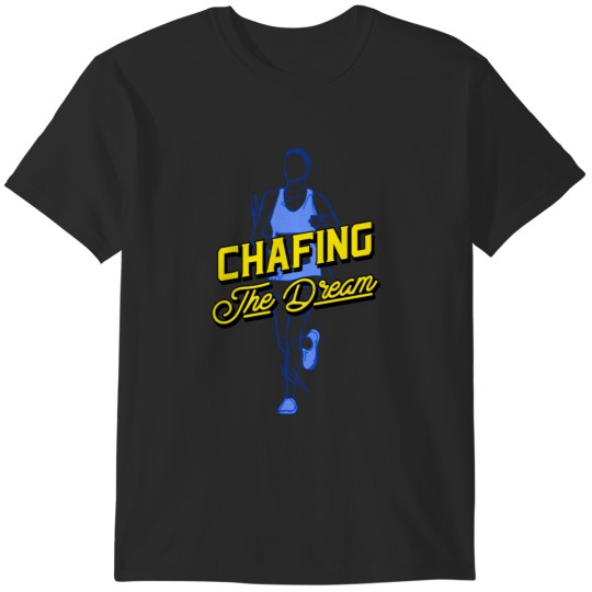 Discover Chafing the dream 1 T-Shirts