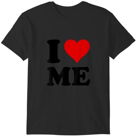 Discover I Love Me T-Shirts