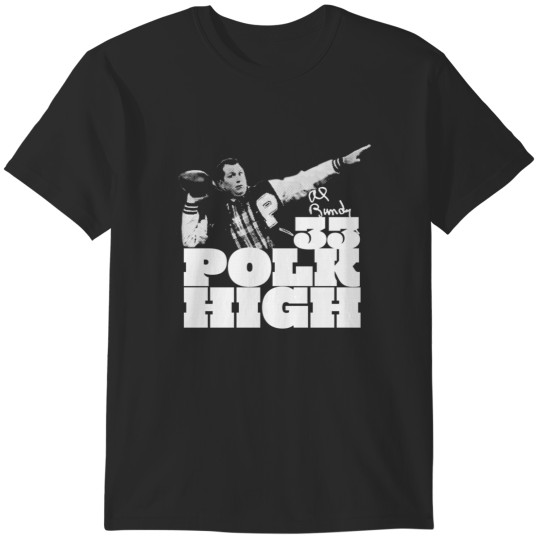 Discover AL BUNDY 1 T-Shirts