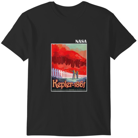 Discover The  Kepler 186f Space Tourism Poster NASA T-Shirts