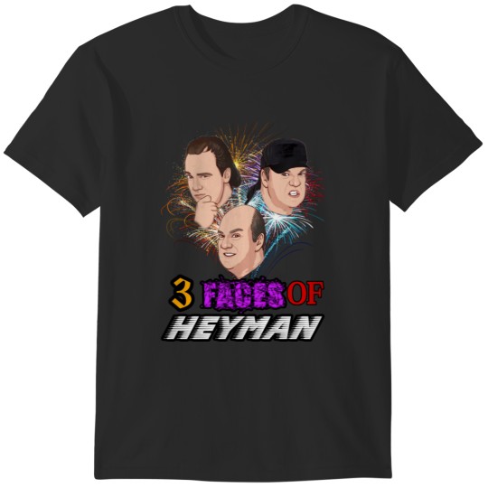 Discover 3 Faces Of Heyman T-Shirts