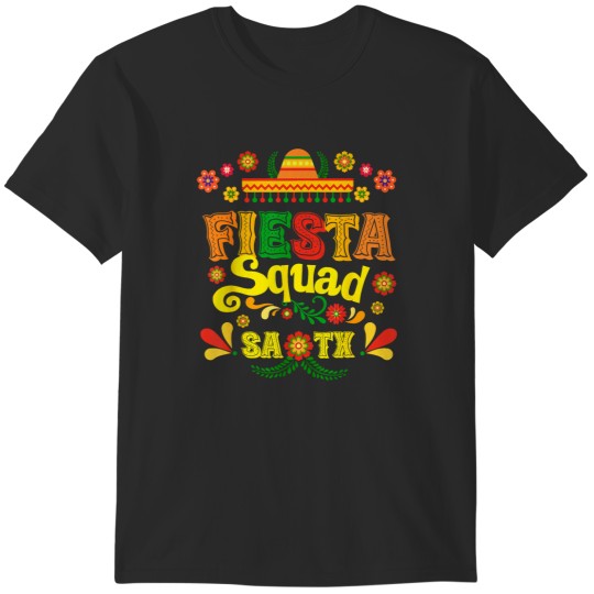Discover Fiesta Squad Funny Fiesta San Antonio Texas Cinc T-Shirts