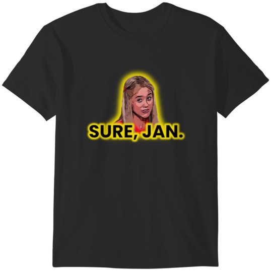Discover Sure Jan T-Shirts