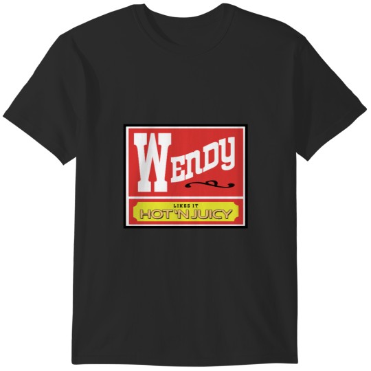 Discover Wendy Likes it Hot 'n Juicy T-Shirts