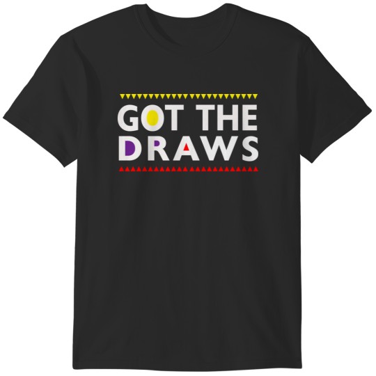 Discover Got The Draws T-Shirts