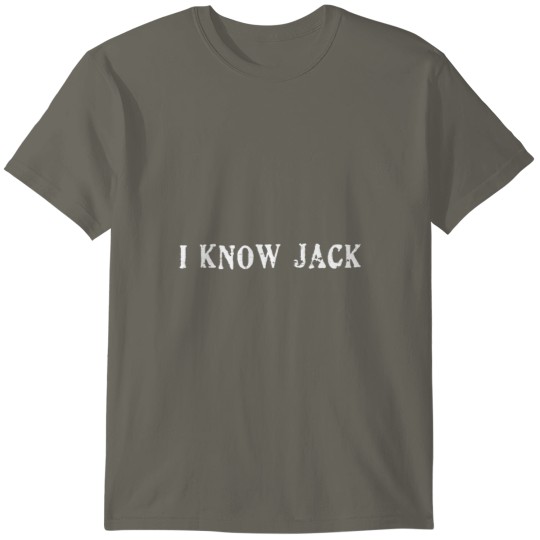 Discover I Know Jack T-Shirts