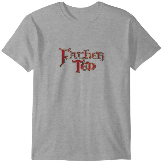 Discover Father Ted Logo T-Shirts