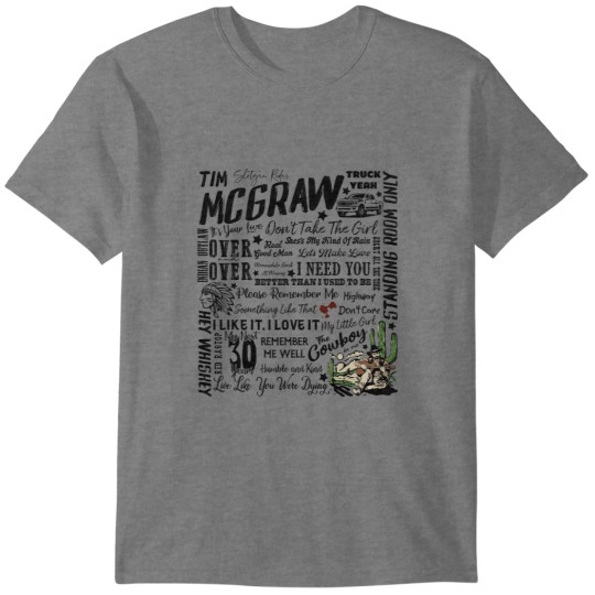 Discover Tim Mcgraw Songs, Country Music, Greatest Hits T-Shirts