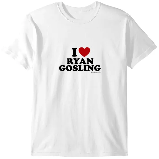 Discover I LOVE RYAN GOSLING DESIGN T-Shirts