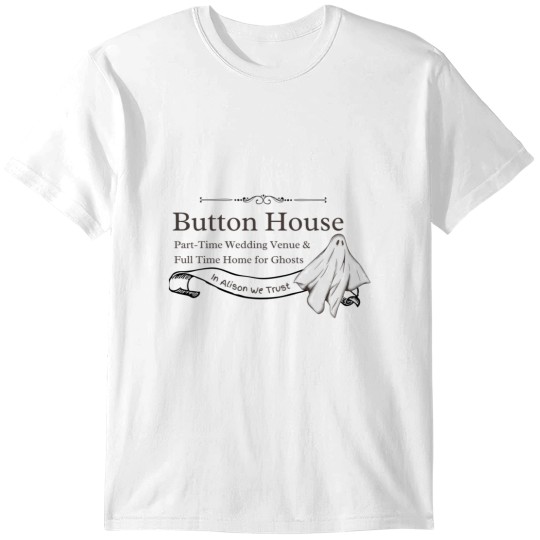 Discover Button House T-Shirts