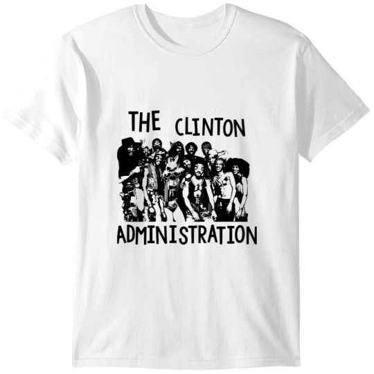 Discover Parliament Funkadelic The Clinton Administration T-Shirts