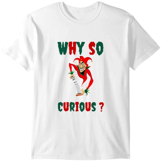 Discover Why so curiousClassic T-Shirts