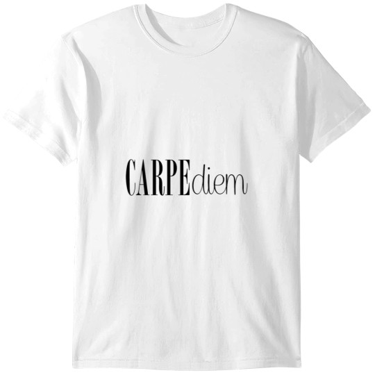 Discover Carpe Diem T-Shirts