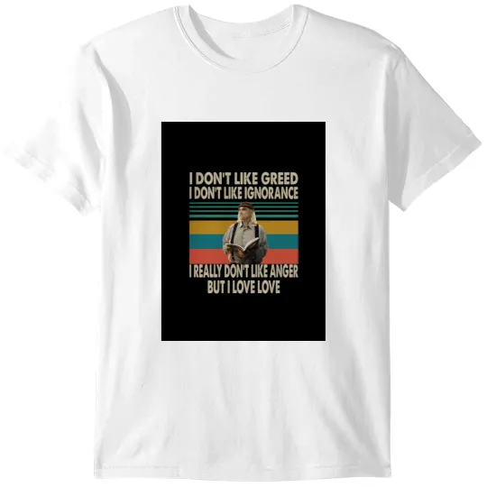 Discover David Book Crosby Quote I Don't Like Greed Funny Design Graphic ) T-Shirts