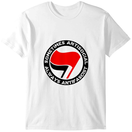 Discover Sometimes Antisocial, Always Antifascist - Antifa, Socialist, Leftist Classic T-Shirt T-Shirts