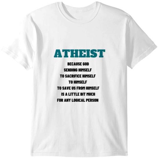 Discover Atheist Funny T-Shirts