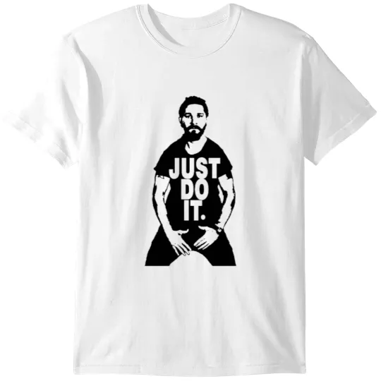 Discover Shia Labeouf Jus't Do It T-Shirts