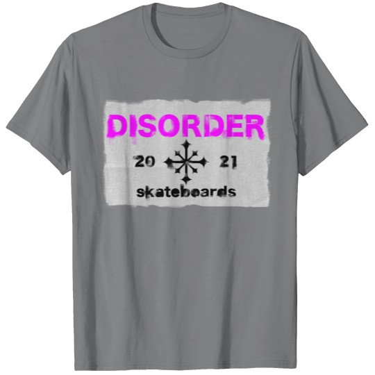 Discover Disorder skateboards T-Shirts