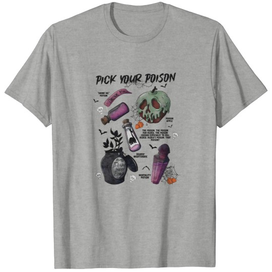Discover Pick Your Poison Shirt