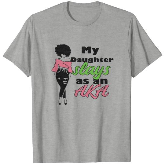 Discover AKA Sorority Daughter Paraphernalia Gift For Mom T Shirt