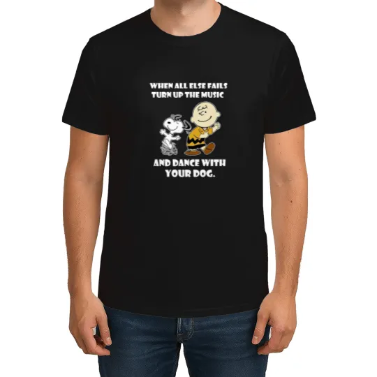 Discover When All Else Fails Turn Up The Music and Dance with Your Dog Snoopy T Shirt