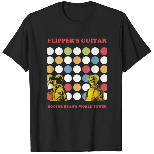 Discover Flippers Guitar Doctor Heads World Tower T-Shirts