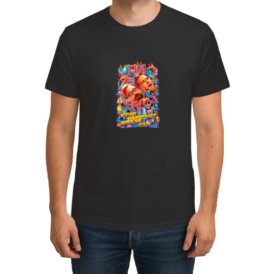 Discover Tim and Eric18 T-Shirts