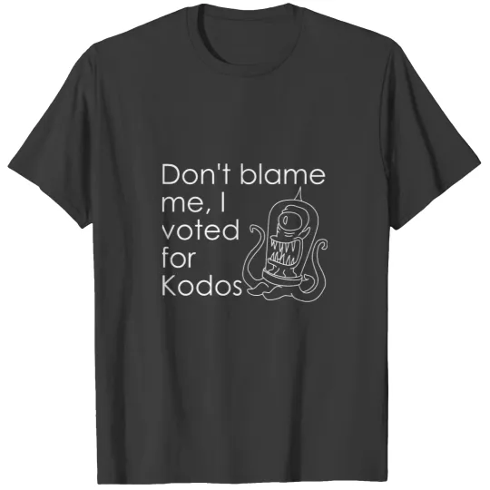 Discover Donx27 t Blame Me, I Voted For Kodos Classic T-Shirts