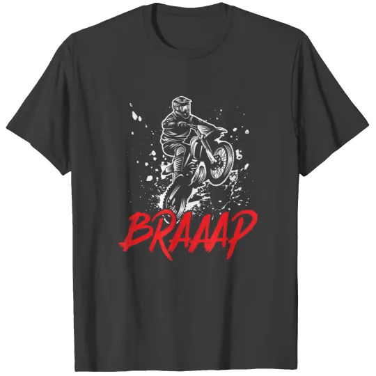 Discover motocross mx braaap t T-Shirts