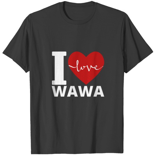 Discover I LOVE WAWA T-Shirts