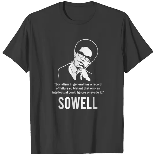 Discover Socialism Sowell Quotes Thomas African American Economist T-Shirts