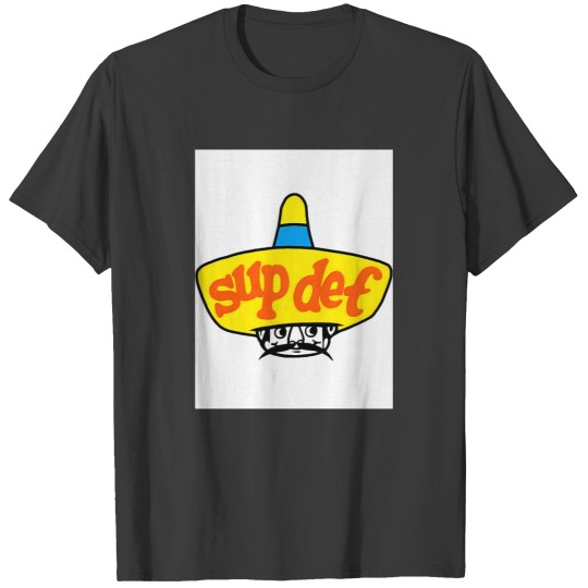 Discover El Supdef T-Shirts