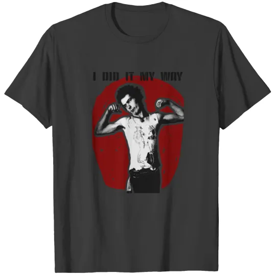 Discover Sid Vicious I Did It My Way T-Shirts