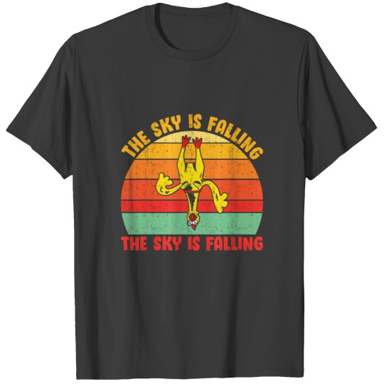 Discover the sky is falling the sky is falling funny rubber chicken t T-Shirts