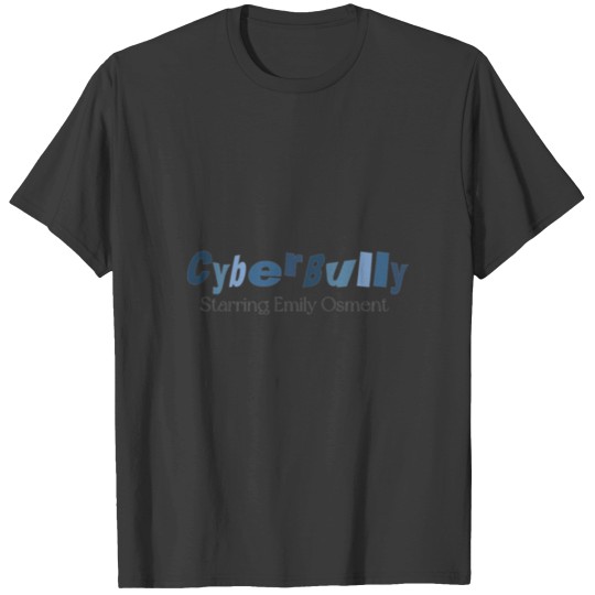Discover Cyberbully (starring Emily Osment) T-Shirts