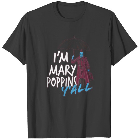 Discover I'm marry poppins y'all T-Shirts