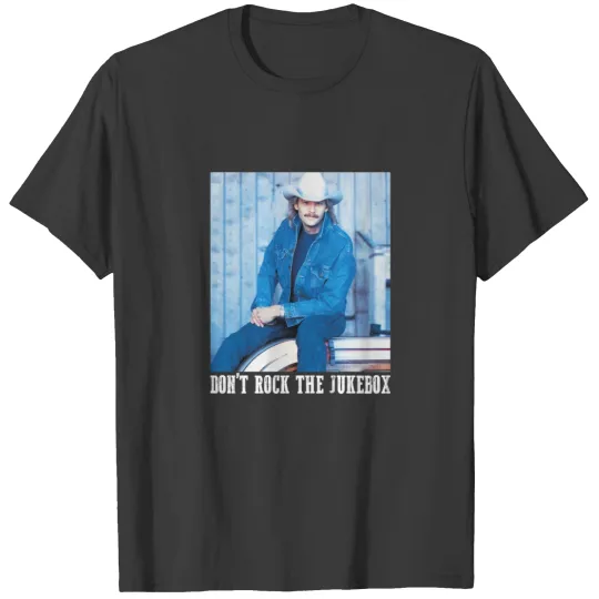 Discover Alan  Don_t Rock The Jukebox T-Shirts