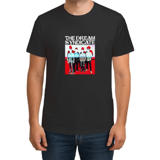 Discover THE DREAM SYNDICATE T-Shirts