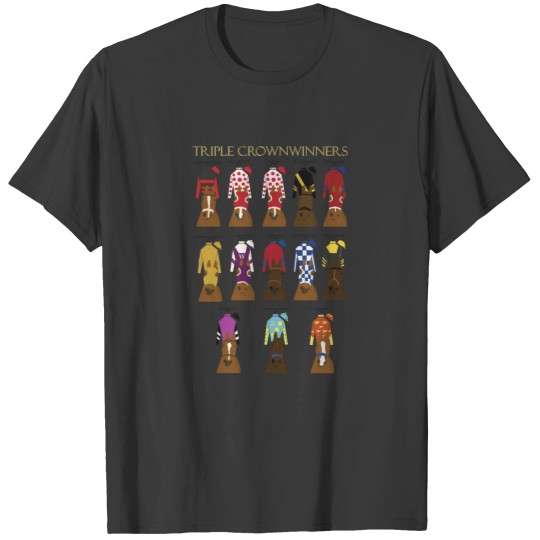 Discover Horse Racing Triple Crown Winners T Shirts