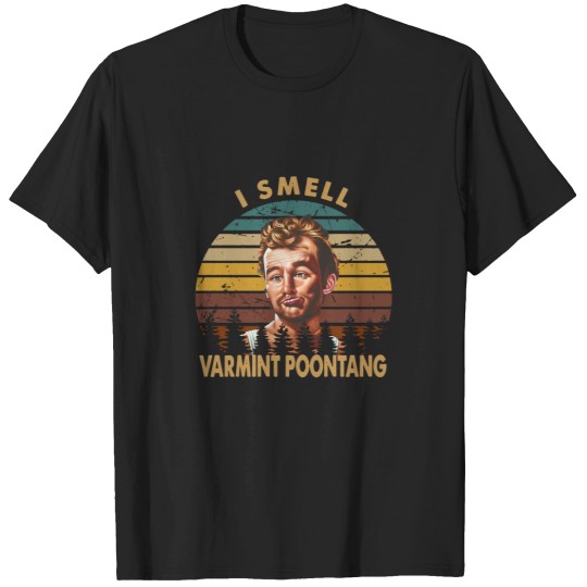 Discover Aesthetic Art I Smell Varmint Poontang Caddyshack Film T-Shirts