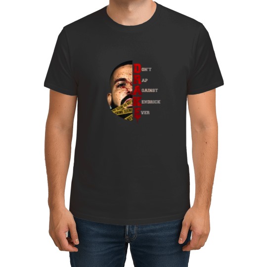Discover Drake Don't Rap Against Kendrick Ever T-Shirt Kendrick Lamar They Not Like Us