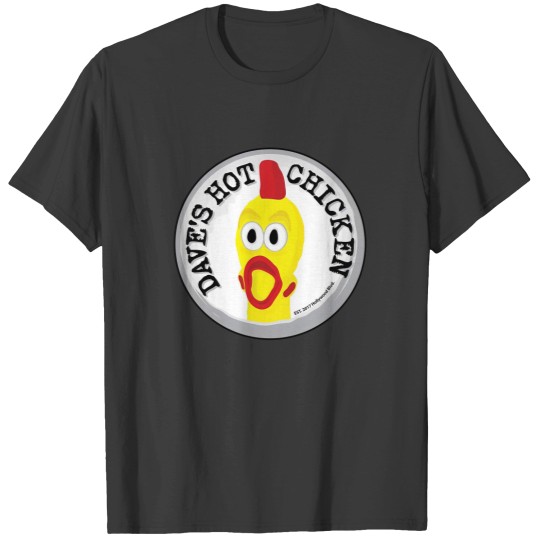 Discover Dave's Hot Chicken Restaurant T Shirts