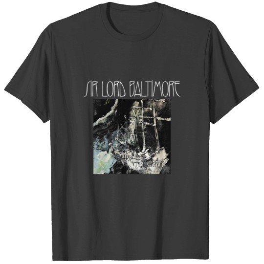 Discover Sir Lord Baltimore Kingdom Come T-Shirts