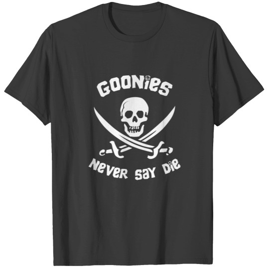 Discover Goonies Never Say Die T-Shirts