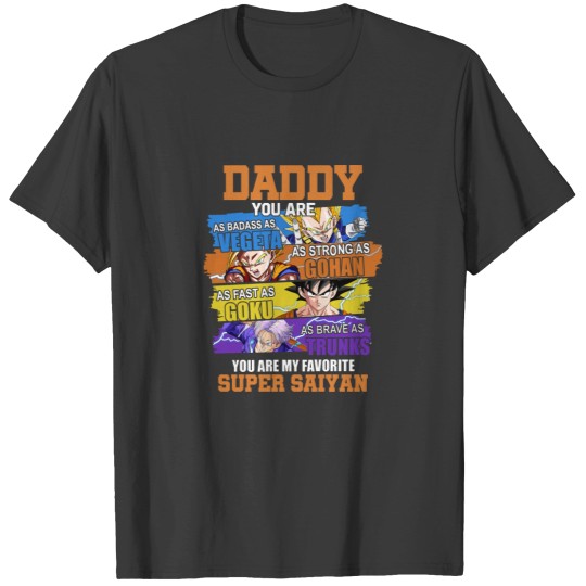 Discover Daddy Super Saiyan Dragon Ball Z T-Shirts