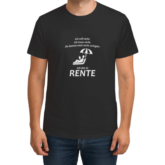 Discover Ich bin in Rente T-Shirts